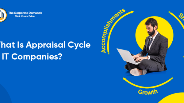 What is an Appraisal Cycle in IT Companies