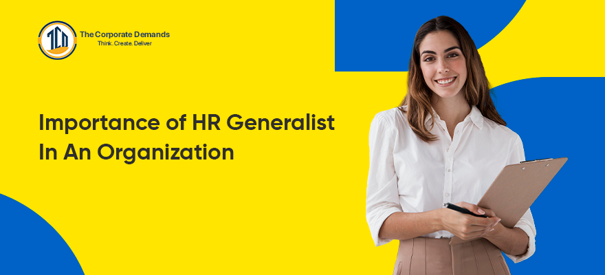 Importance of HR Generalist in an Organization