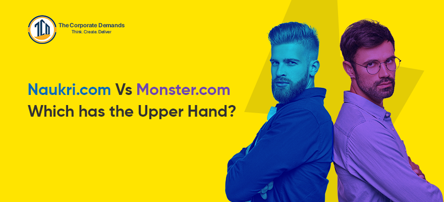 Naukri.com Vs Monster.com, Which Has the Upper Hand?